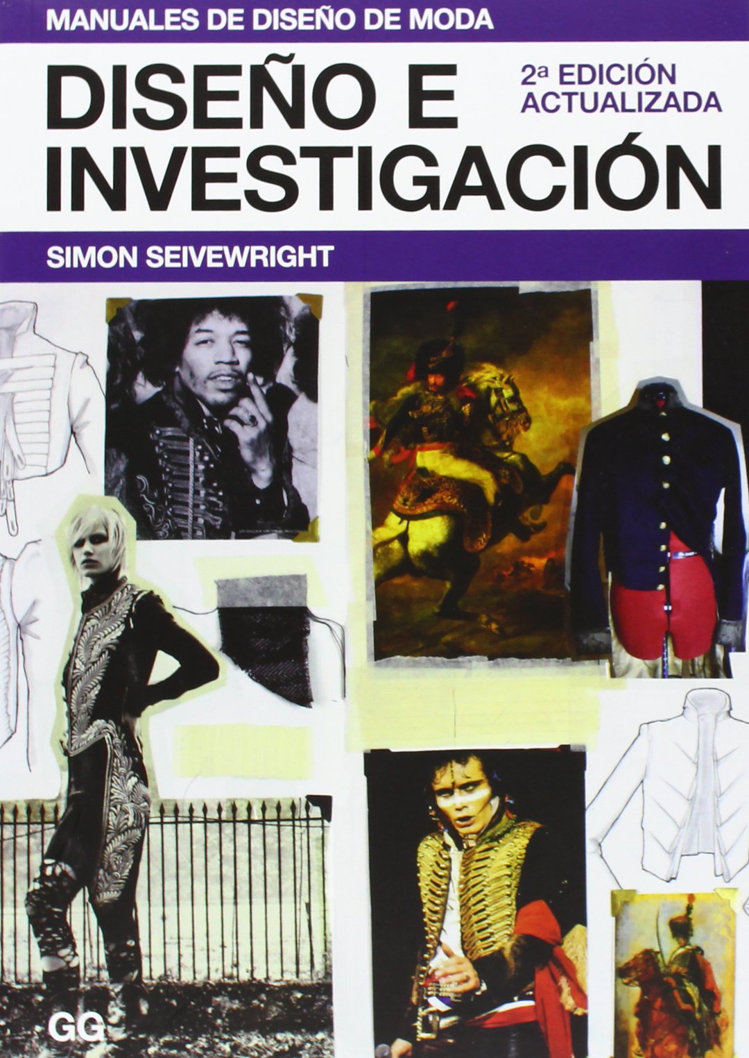 Diseño e Investigación, Edición actualizada 2, Manuales de Diseño de Moda: 2ª edición actualizada