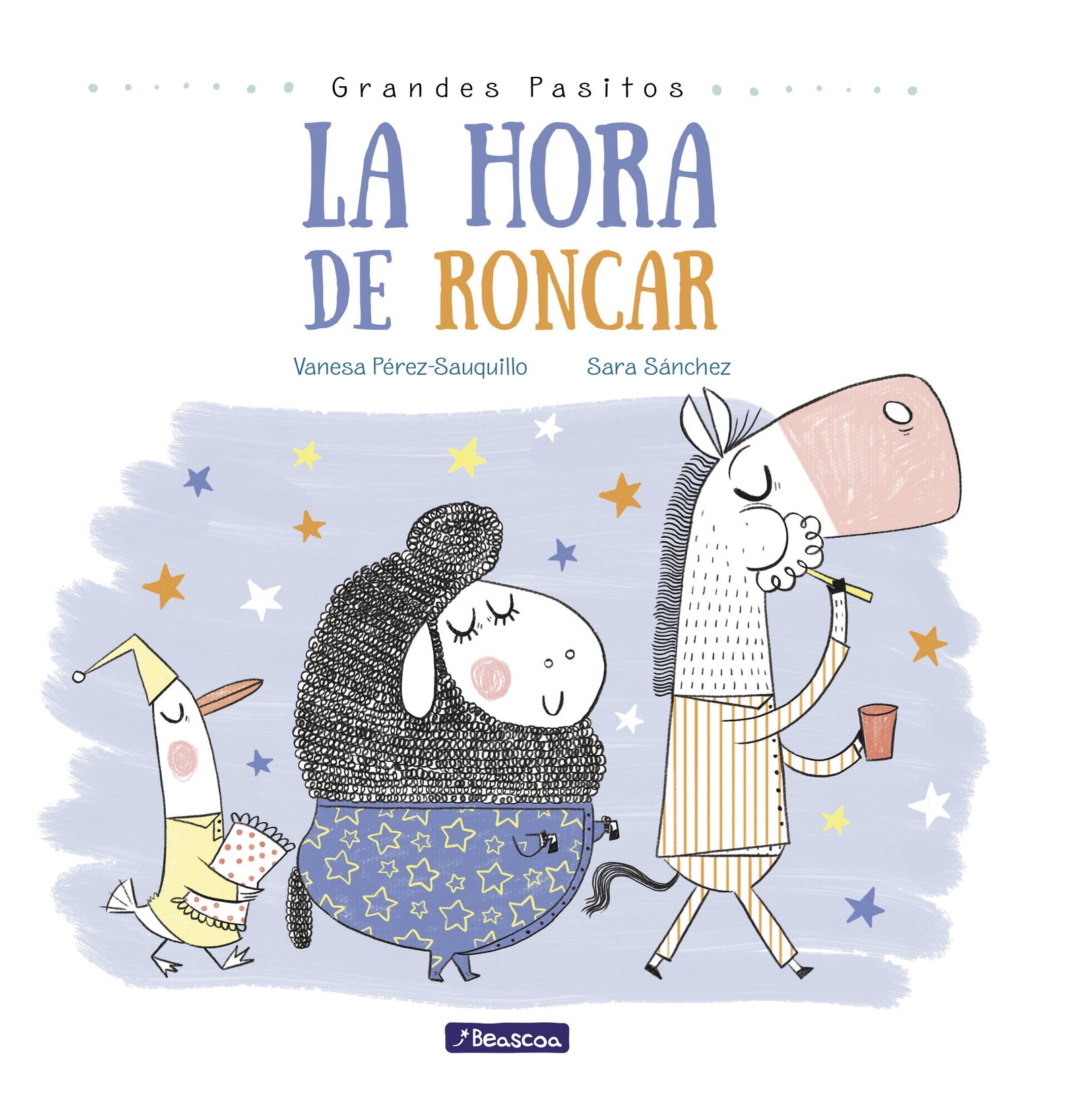 La hora de roncar (Grandes pasitos) (Emociones, valores y hábitos)