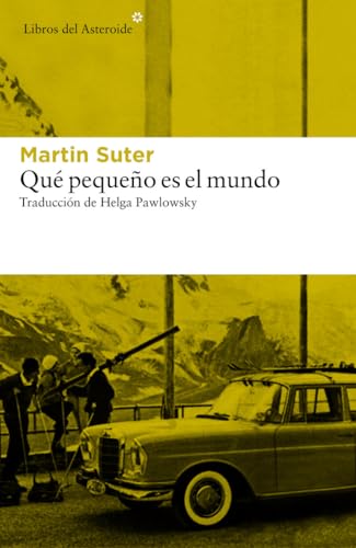 Que Pequeño Es El Mundo: 163 (Libros del Asteroide)