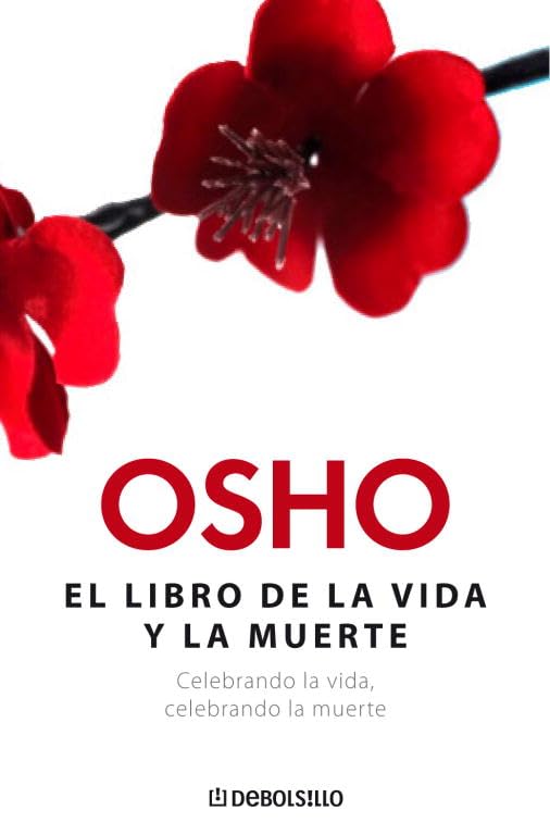 El libro de la vida y la muerte: Celebrando la vida, celebrando la muerte (AUTOAYUDA)