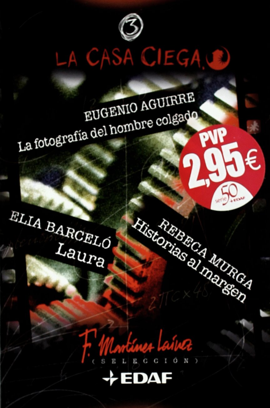 La fotografia del hombre colgado 3 (La Casa Ciega (La Casa Ciega/The Blind House)