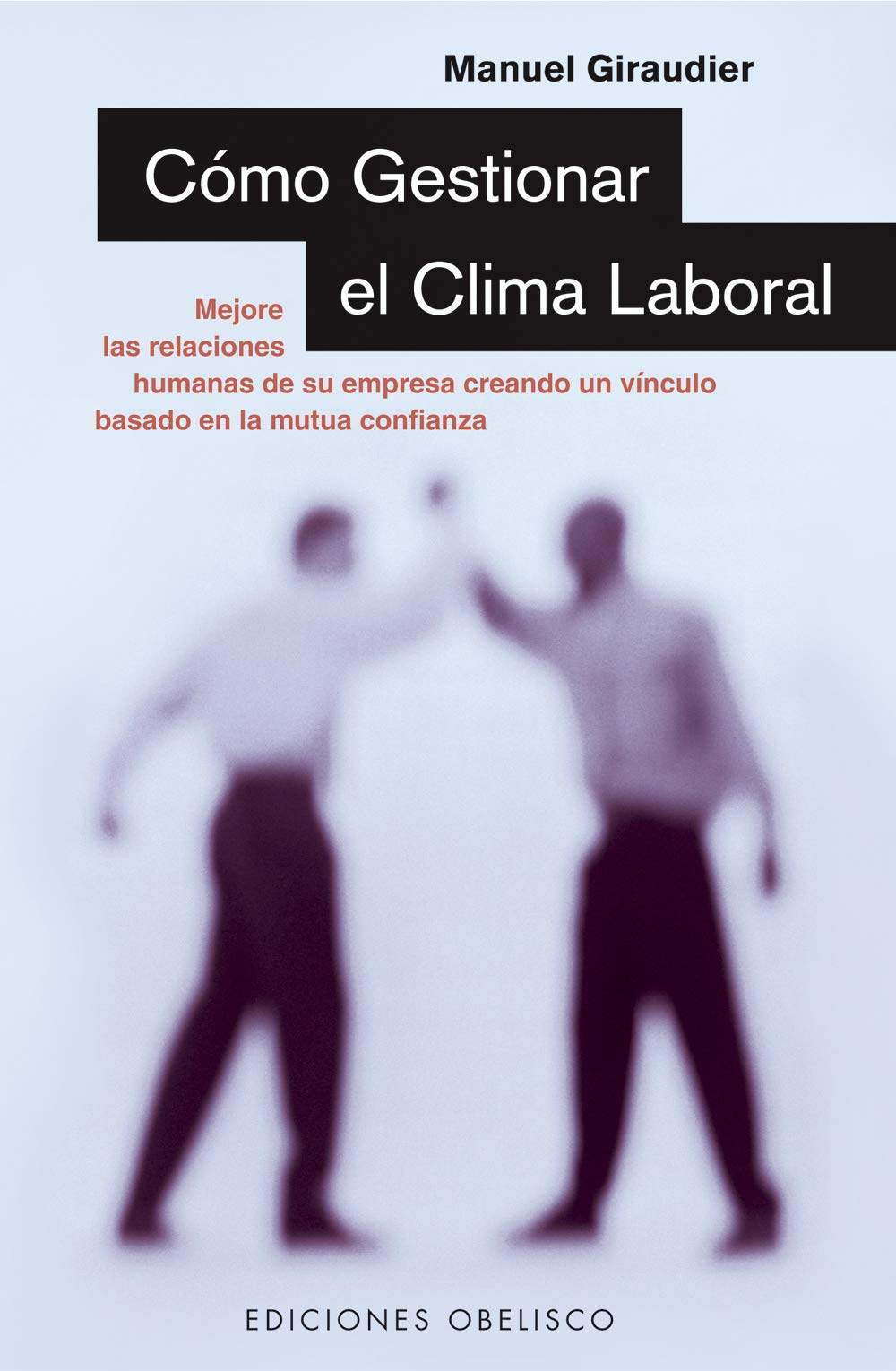 Cómo gestionar el clima laboral (EXITO)