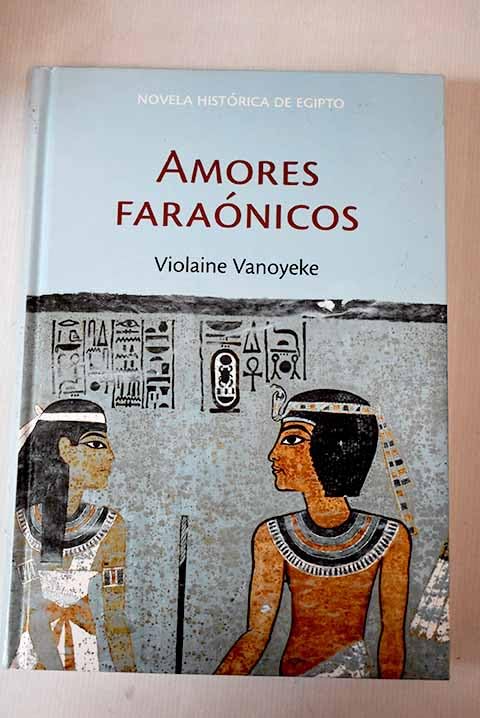 Amores Faraónicos