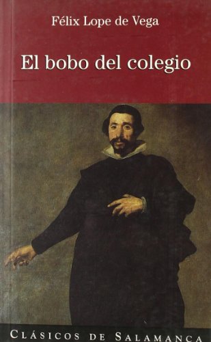 BOBO DEL COLEGIO (CLASICOS DE SALAMANCA)