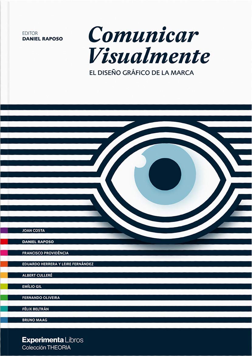 Comunicar Visualmente: El diseño gráfico de la marca (SIN COLECCION)