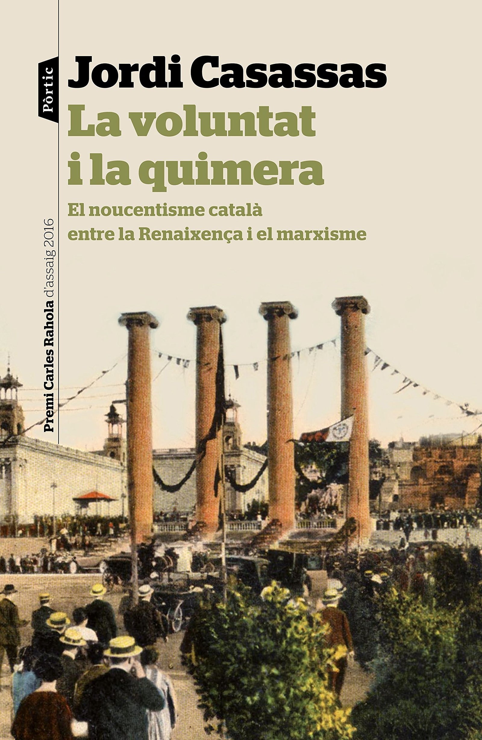 La voluntat i la quimera (P.VISIONS)