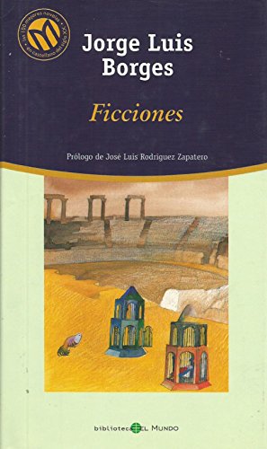 Ficciones (Las 100 Mejores Novelas en Castellano del Siglo XX)