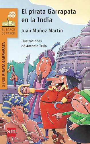El Pirata Garrapata en la India (El Barco de Vapor Naranja)
