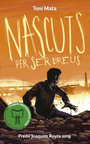Nascuts per ser Breus (La Galera jove)