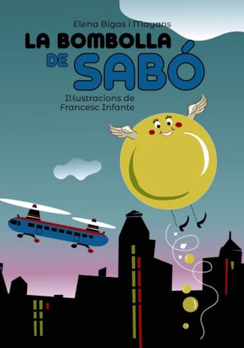 La bombolla de sabó (Llibres infantils i juvenils - Pluja de llibres +6)