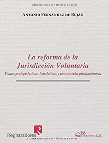La reforma de la Jurisdicción Voluntaria