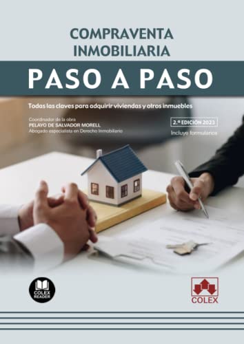 Compraventa inmobiliaria. Paso a paso: Todas las claves para adquirir viviendas y otros inmuebles: 1