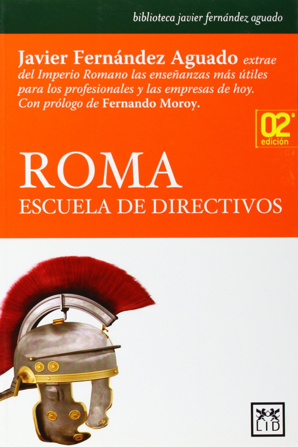 Roma, Escuela Directivos 2E (Acción Empresarial)