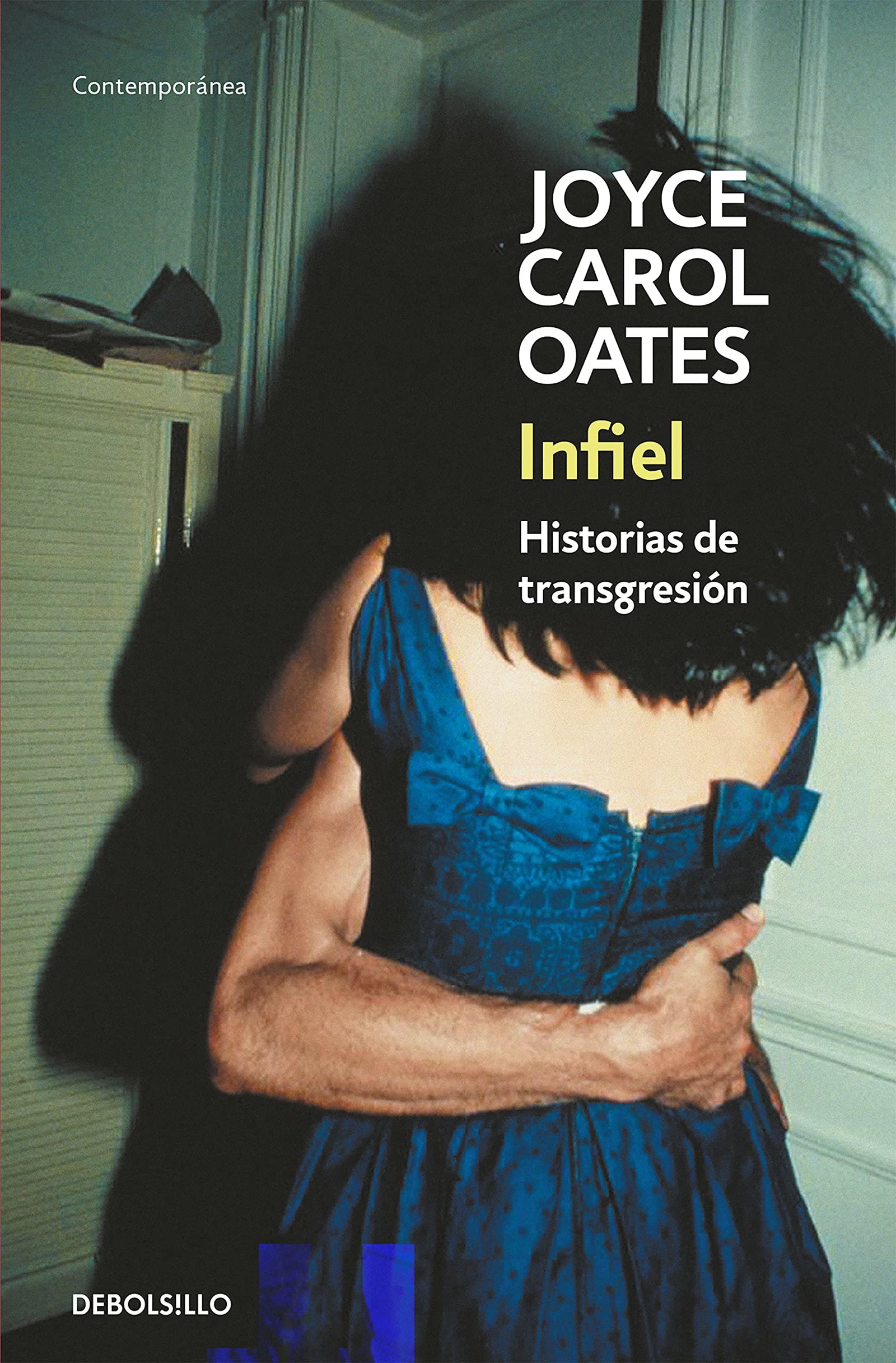 Infiel: Historias de transgresión (Contemporánea)