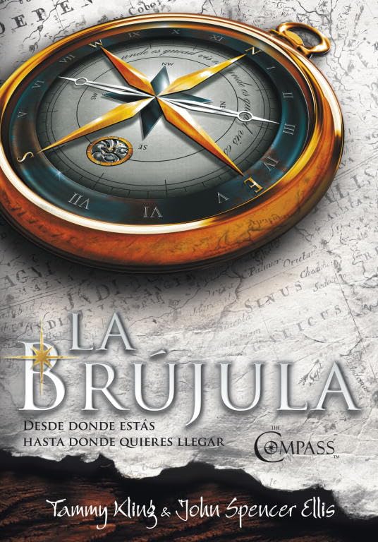 La brújula: Trad.: From were you are...to where you want to be (Divulgación)