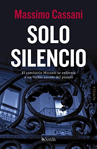 Solo silencio (Fondo General - Narrativa)