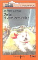 On és el Zero Zero Bub?: 81 (El Barco de Vapor Naranja)