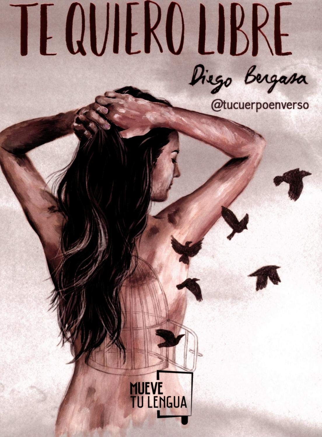 Te quiero libre (Poesía)