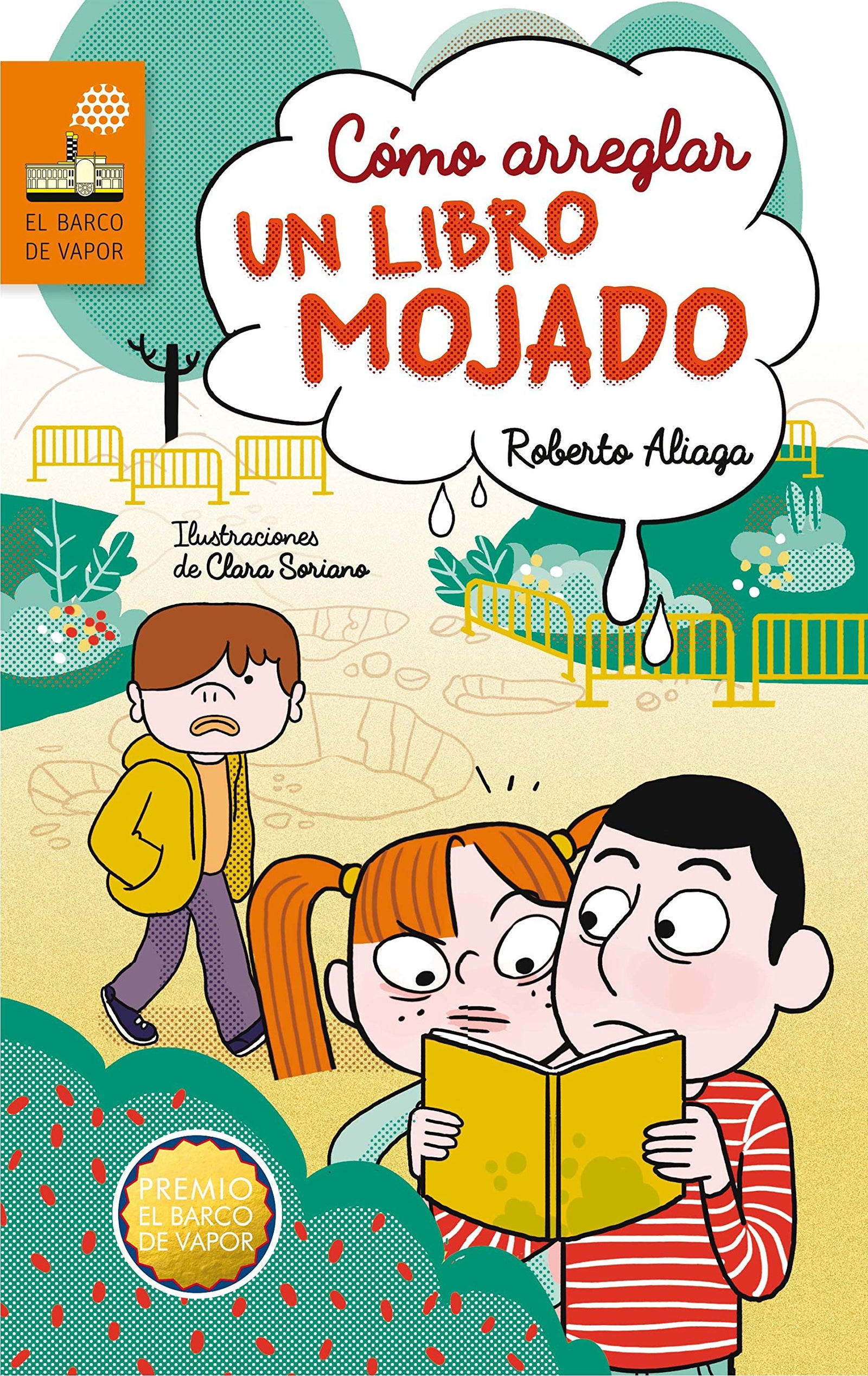 Cómo arreglar un libro mojado (El Barco de Vapor Naranja)