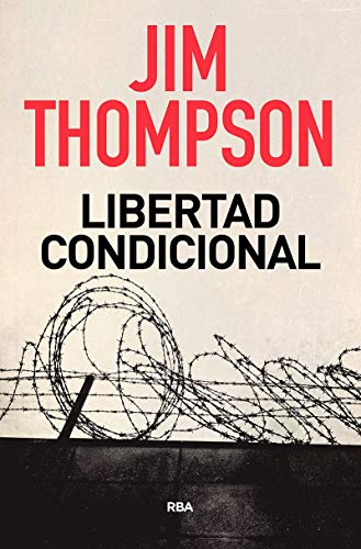 Libertad condicional (Serie Negra)