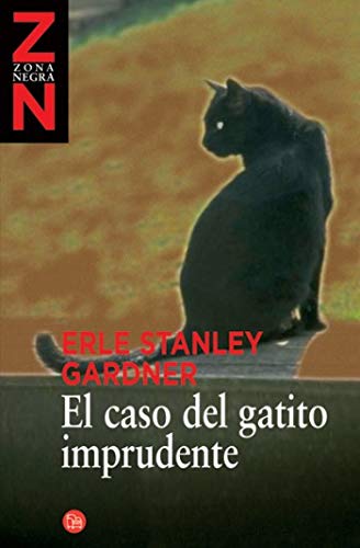 CASO DEL GATITO IMPRUDENTE,EL (SIN COLECCION)