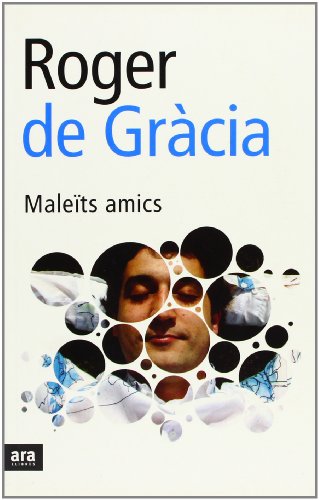 Maleïts Amics (CATALAN)