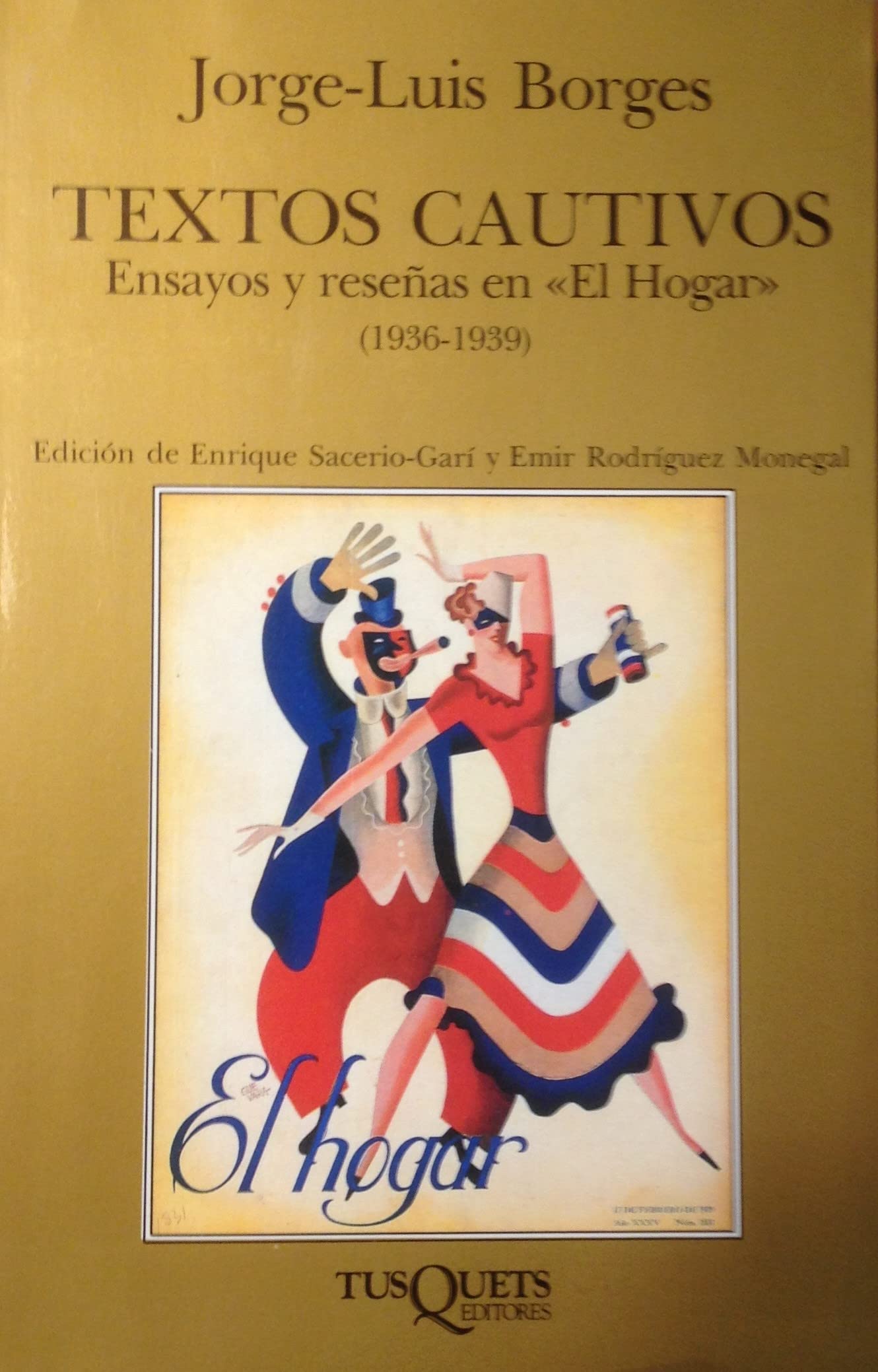 Textos cautivos: Ensayos Rese~nas En 