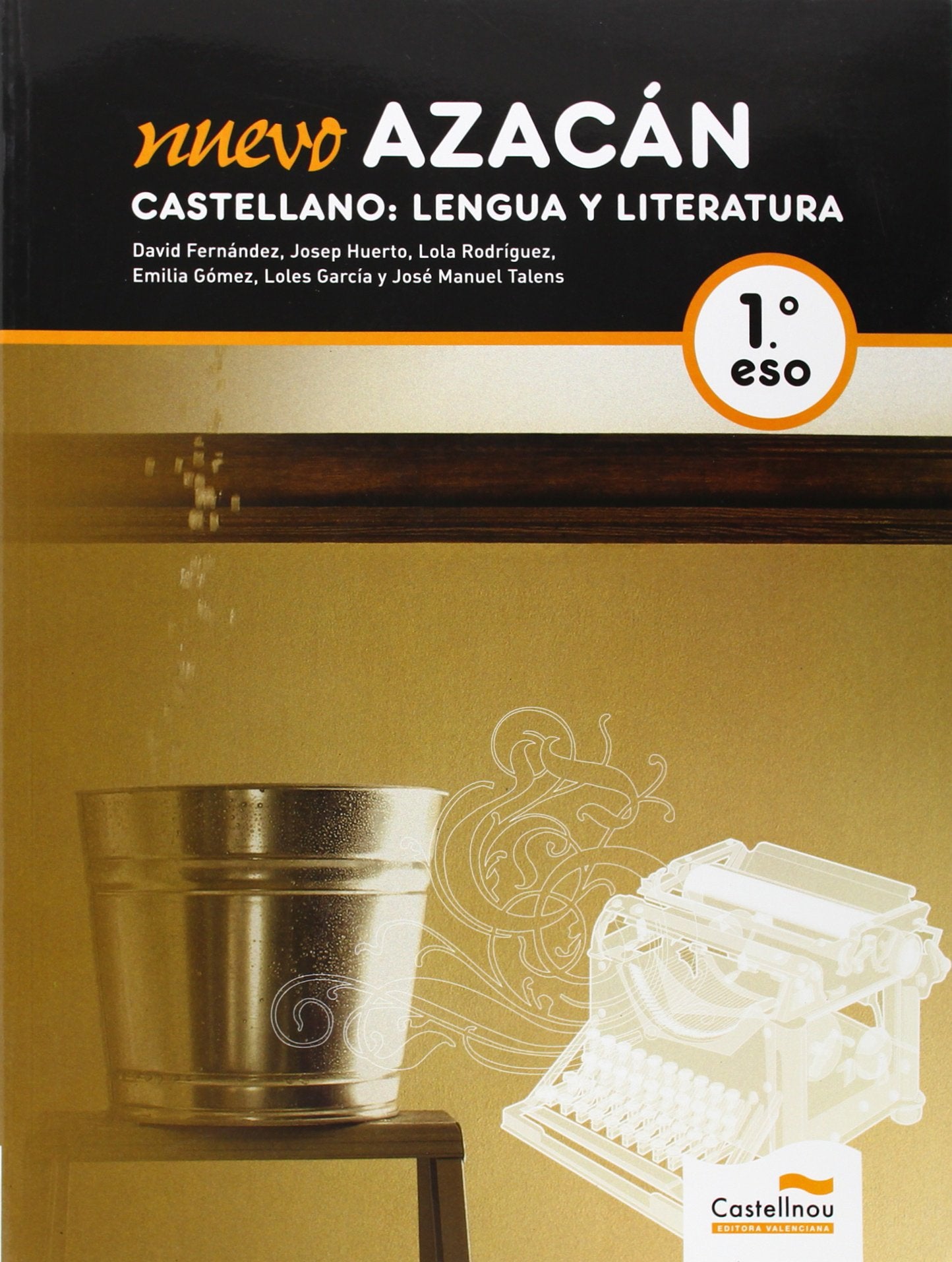 Nuevo Azacán. Castellano: Lengua y Literatura 1 (L+CD)(C.VAL)