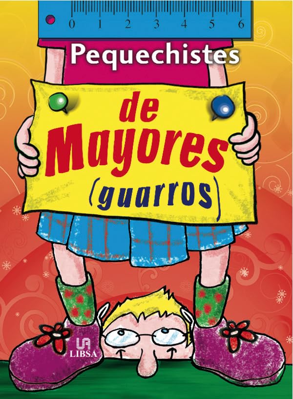 De Mayores: Guarros (Pequechistes)