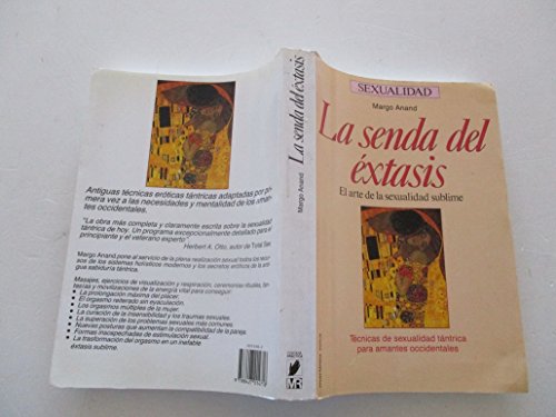 Senda del extasis, la