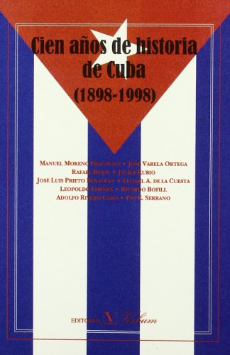 Cien años de historia de Cuba (1898-1998) (ensayo)