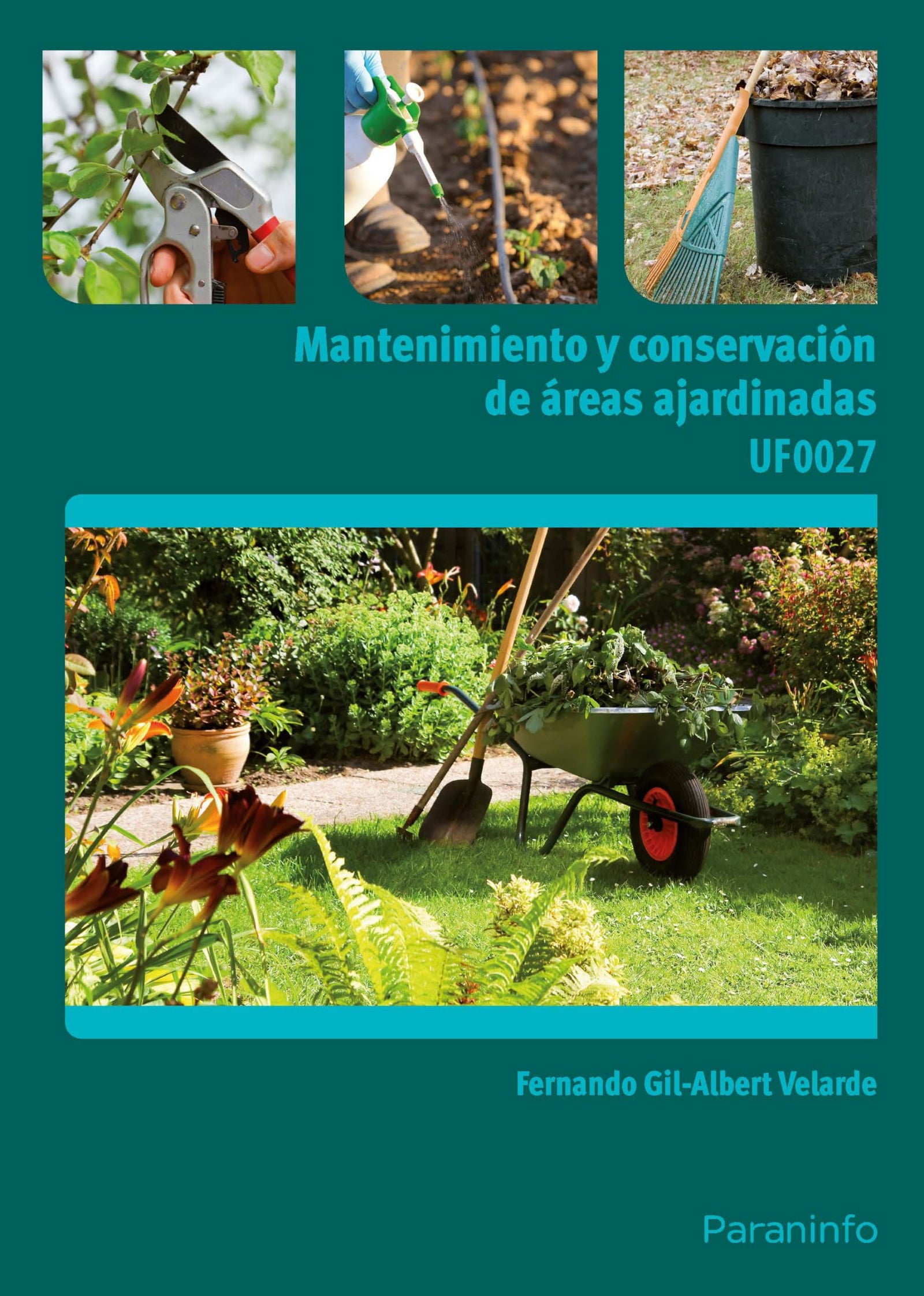 Mantenimiento y conservación de áreas ajardinadas (Agraria)