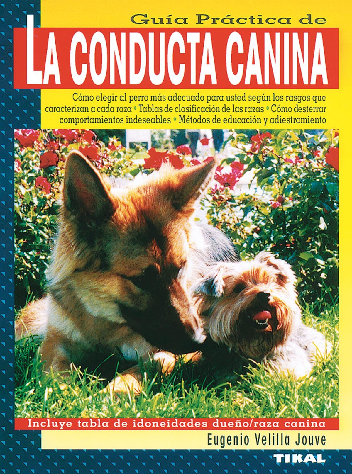 Conducta Canina, La (La Conducta Canina)
