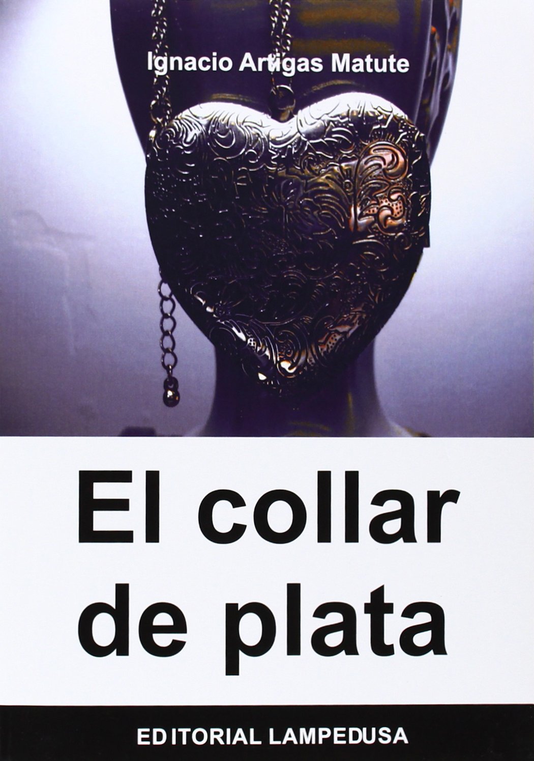 Collar de plata, El