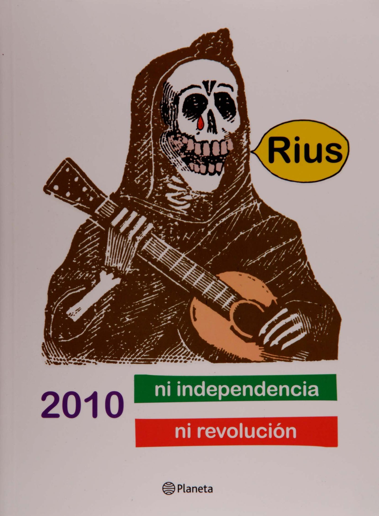 2010 Ni Independencia Ni Revolucion