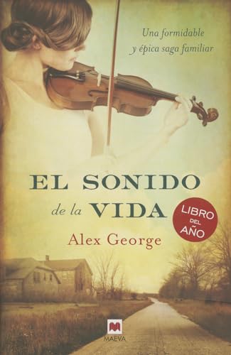 El sonido de la vida: Una formidable y épica saga familiar: Una Formidable y Epica Saga Familiar (Grandes Novelas)