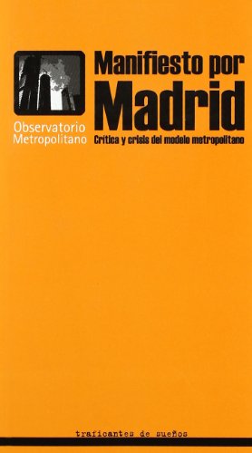 MANIFIESTO POR MADRID. OBSERVATORIO METROPOLITANO (SIN COLECCION)