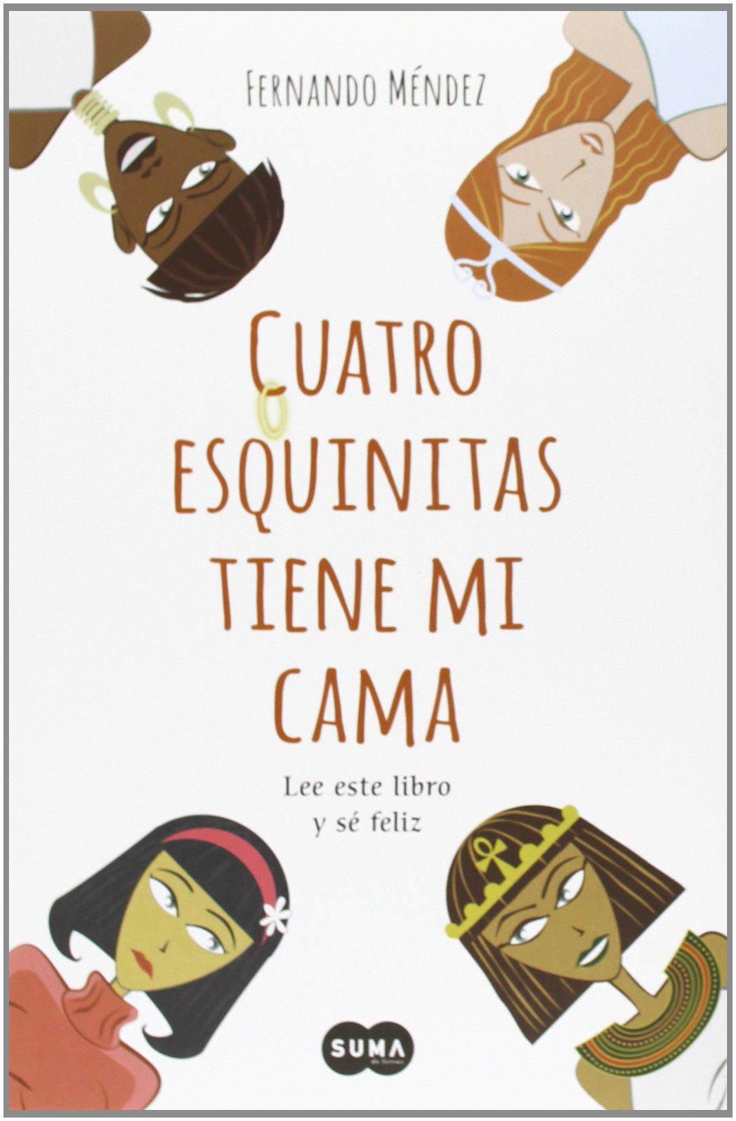 Cuatro esquinitas tiene mi cama (SUMA)