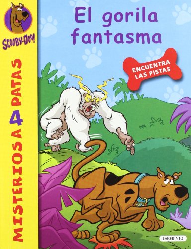Scooby-Doo. El gorila fantasma: 15 (Misterios a 4 patas)