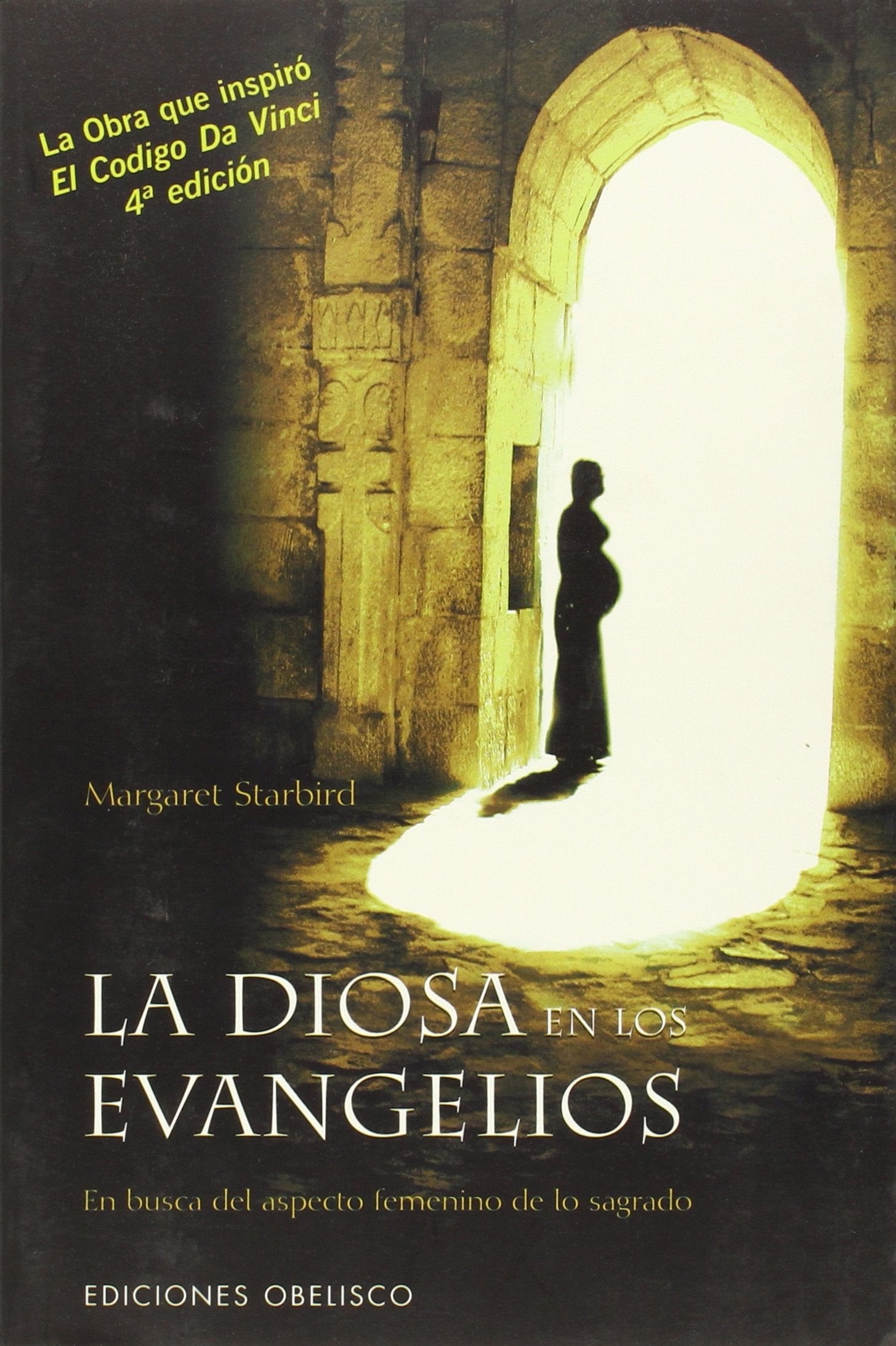 La diosa en los evangelios: En busca del aspecto femenino de lo sagrado (ESTUDIOS Y DOCUMENTOS)