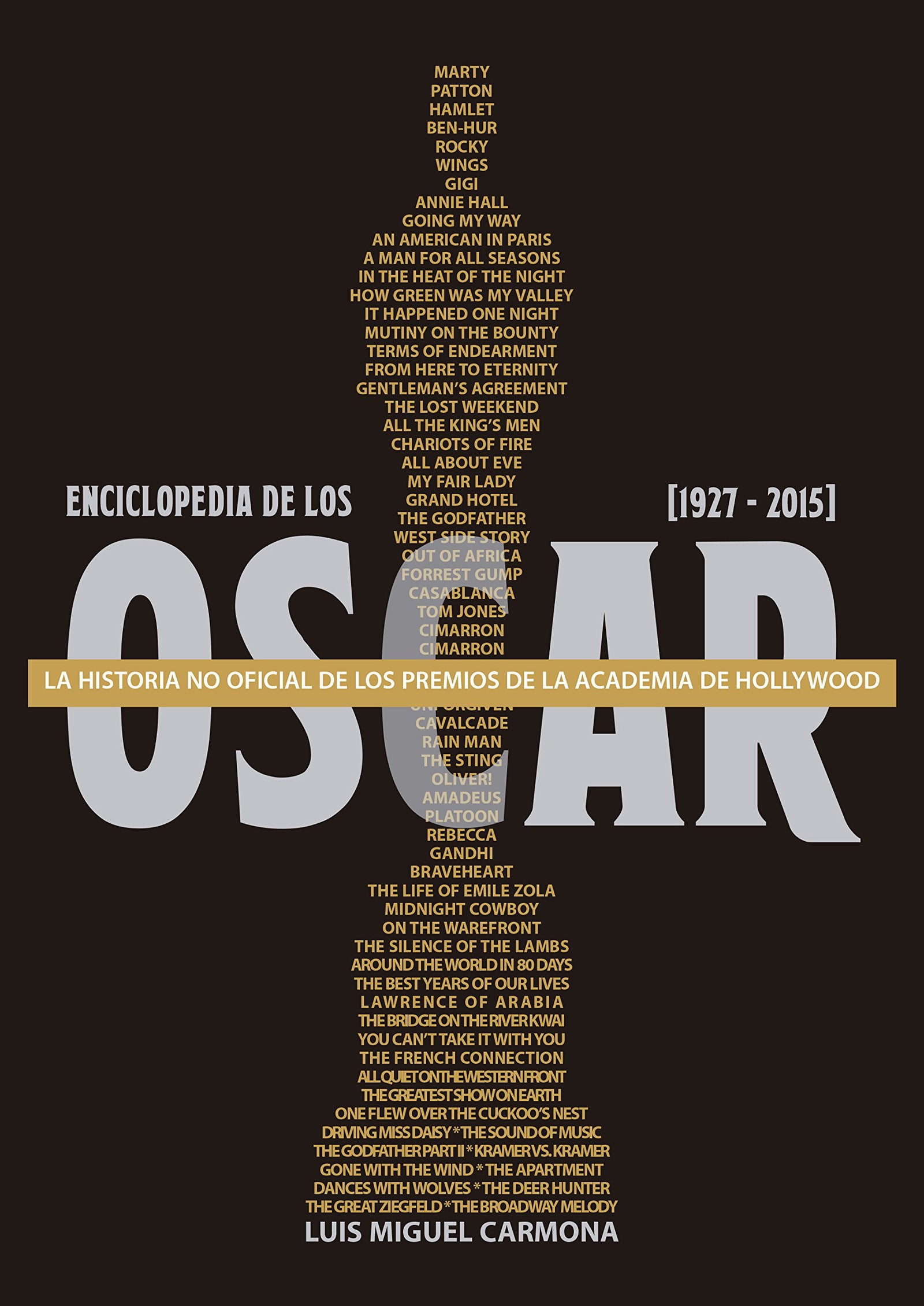 Enciclopedia de los Oscar: 1907-2015 (CINE)