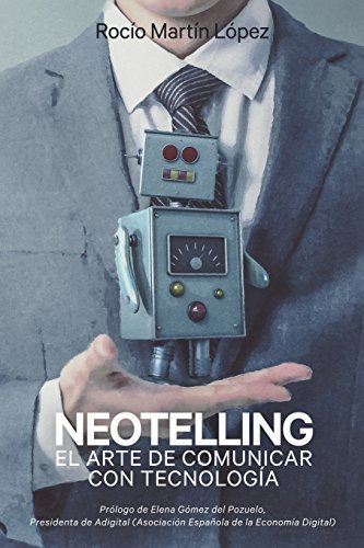 Neotelling: El arte de comunicar con tecnología