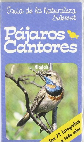 Pájaros cantores (Guías de la naturaleza de bolsillo)