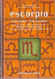Escorpio (23 de octubre - 22 de noviembre) (Ciencias Ocultas Y Misterios)