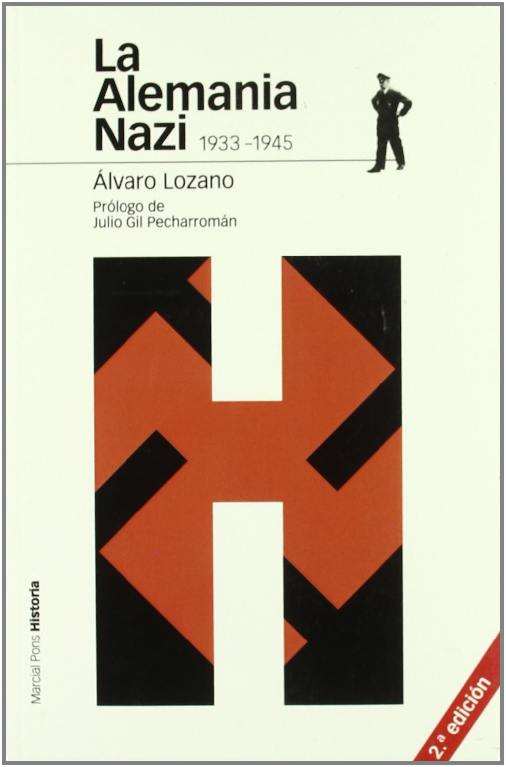 LA ALEMANIA NAZI 1933-1945 2.ª ED. (Estudios Maior)