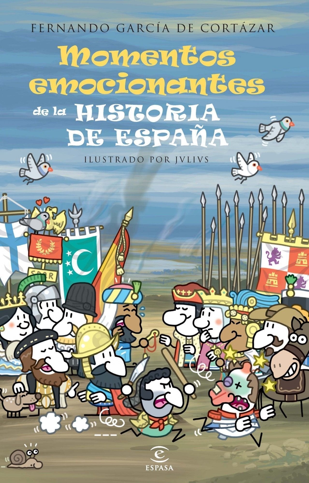 Momentos emocionantes de la historia de España (Pequeñas historias)