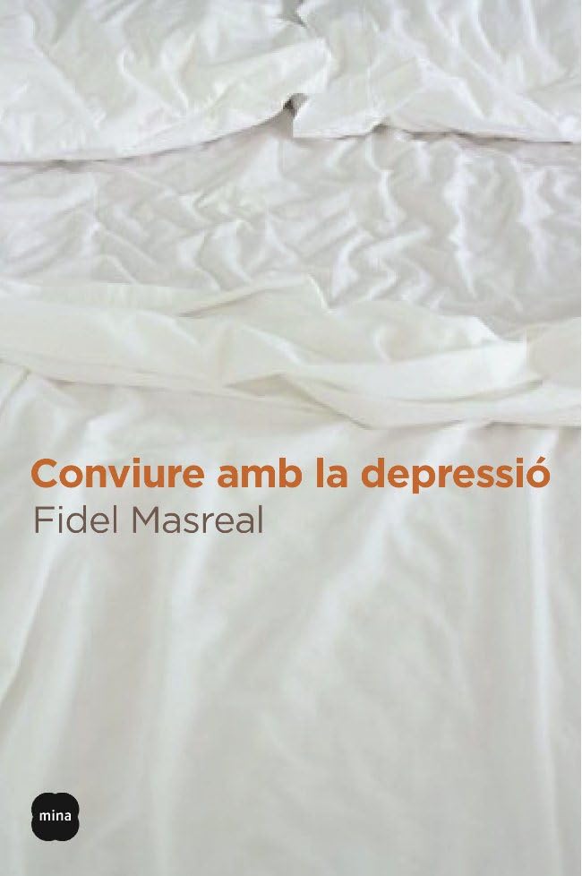 Conviure amb la depressió (MINA VIURE)