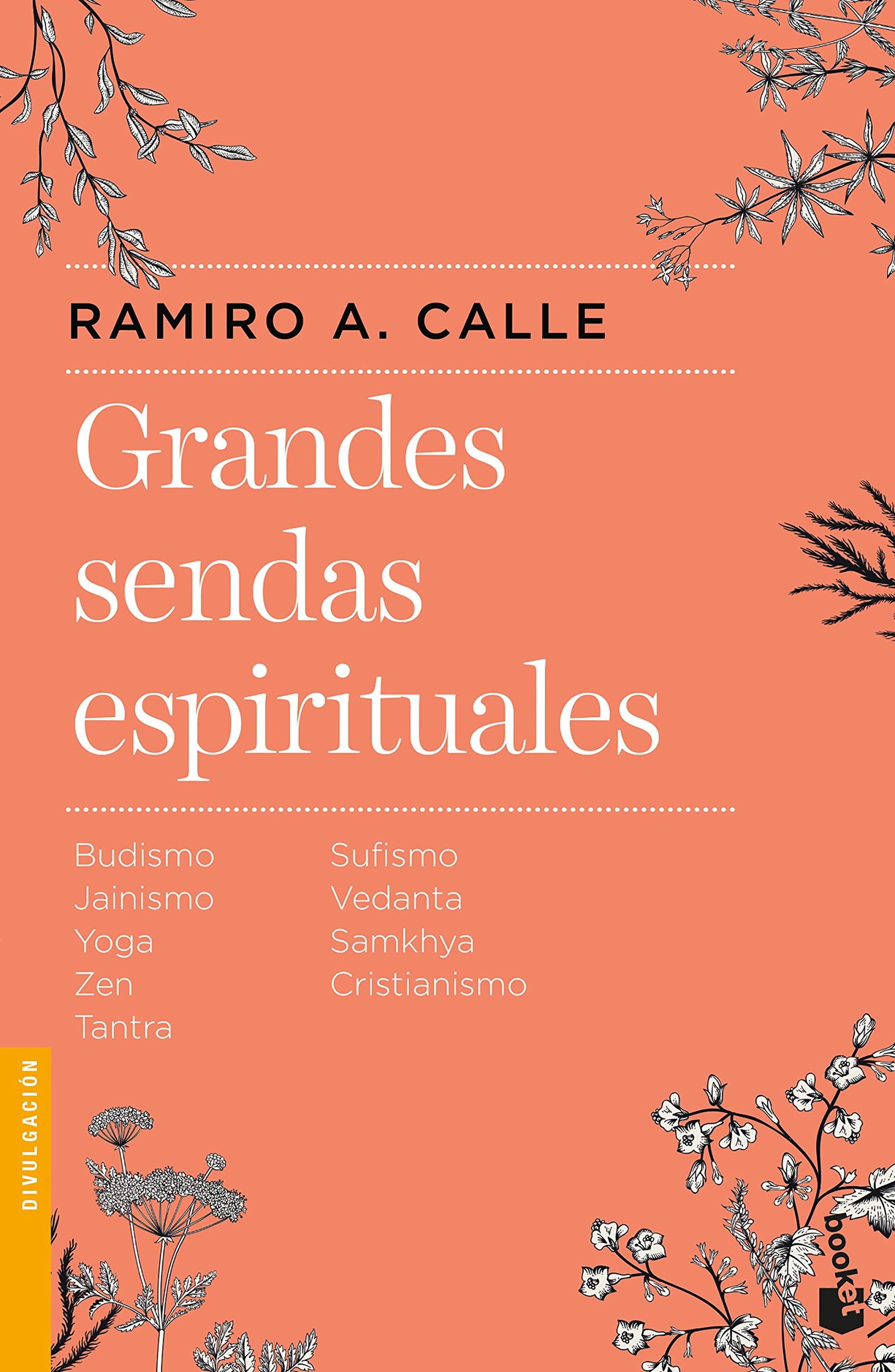 Grandes sendas espirituales: 1 (Divulgación)