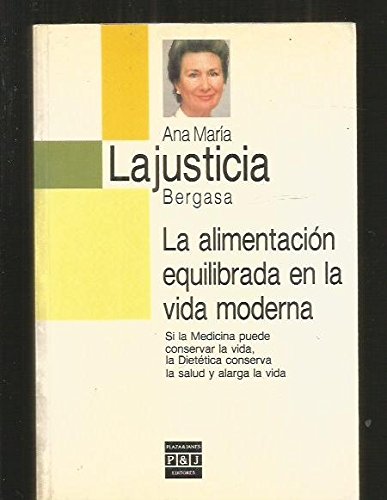 Alimentacion equilibrada en la vida moderna,la