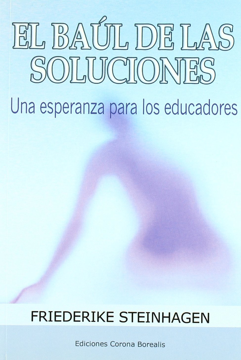 Baul De Las Soluciones, El